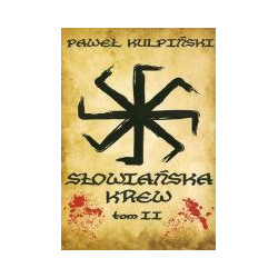 Słowiańska krew Tom II