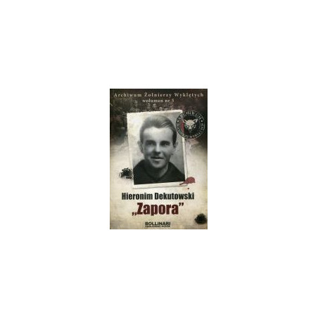 Hieronim Dekutowski Zapora