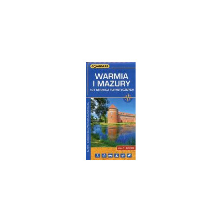 Warmia i Mazury 101 atrakcji turystycznych mapa samochodowo-krajoznawcza