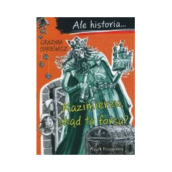 Kazimierzu, skąd ta forsa?