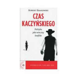 Czas Kaczyńskiego