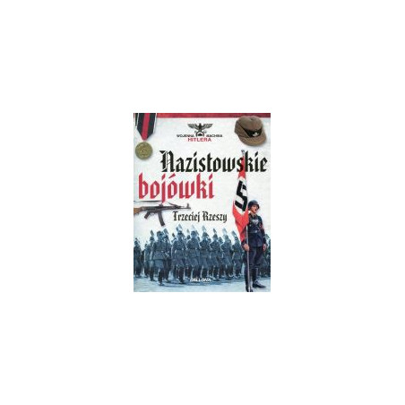 Nazistowskie bojówki Trzeciej Rzeszy