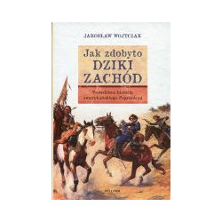 Jak zdobyto Dziki Zachód
