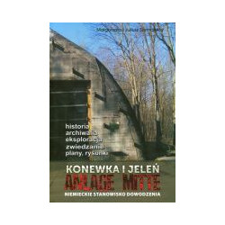 Konewka i Jeleń. Niemieckie stanowisko dowodzenia Anlage Mitte