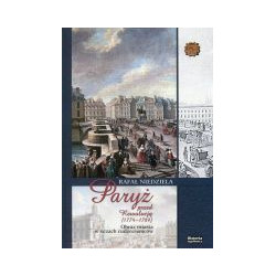 Paryż przed rewolucją (1774-1789)