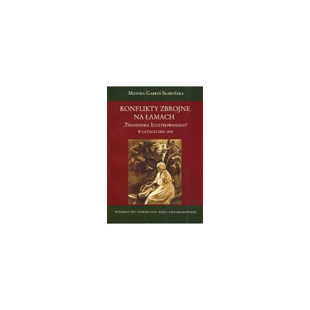 Konflikty zbrojne na łamach Tygodnika Ilustrowanego w latach 1904-1918
