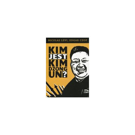 Kim jest Kim Dzong Un?