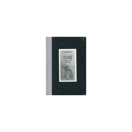Husarze Ubiór, oporządzenie i uzbrojenie 1500-1775