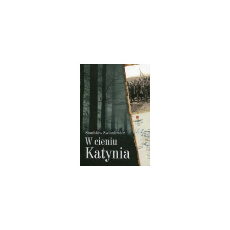 W cieniu Katynia