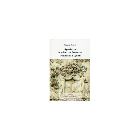 Apostazja w Adversus Haereses Ireneusza z Lyonu