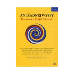 Ani żadnej wyspy Rozmowy o Rosji i Ukrainie
