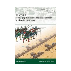 Taktyka formacji pikiniersko-muszkieterskich w okresie 1590-1660