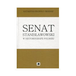Senat stanisławowski w historiografii polskiej