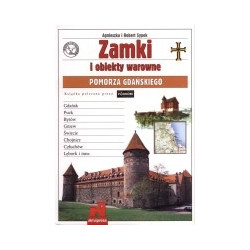 Zamki i obiekty warowne Pomorza Gdańskiego
