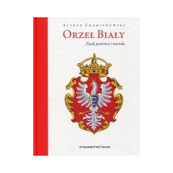 Orzeł Biały Znak państwa i narodu