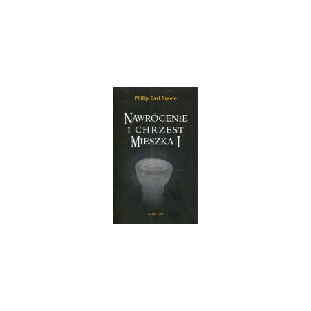Nawrócenie i chrzest Mieszka I