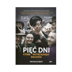 Pięć dni, które wstrząsnęły światem