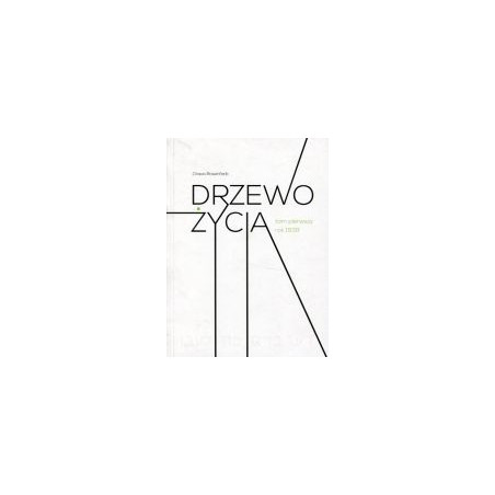 Drzewo życia Tom I Rok 1939