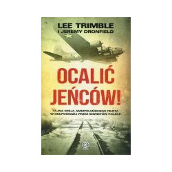 Ocalić jeńców!