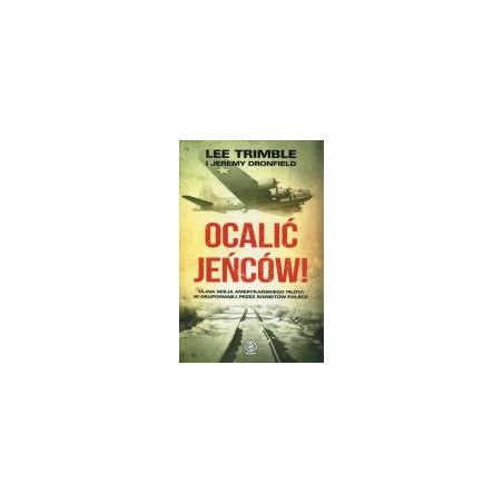 Ocalić jeńców!