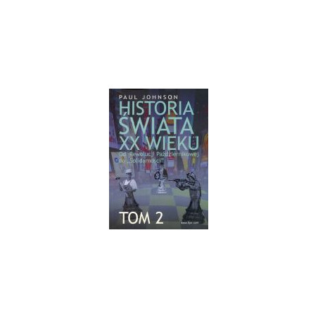 Historia świata XX wieku Tom 2