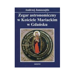 Zegar astronomiczny w Kościele Mariackim w Gdańsku