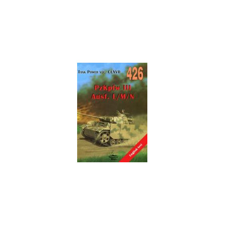 426 PzKpfw III Ausf. L/M/N Tank Power vol. CLXVII