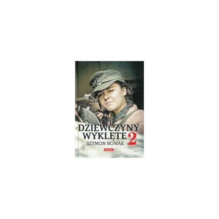 Dziewczyny Wyklęte 2