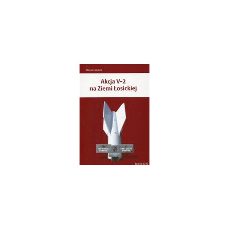 Akcja V-2 na Ziemi Łosickiej