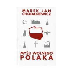 Myśli wolnego Polaka