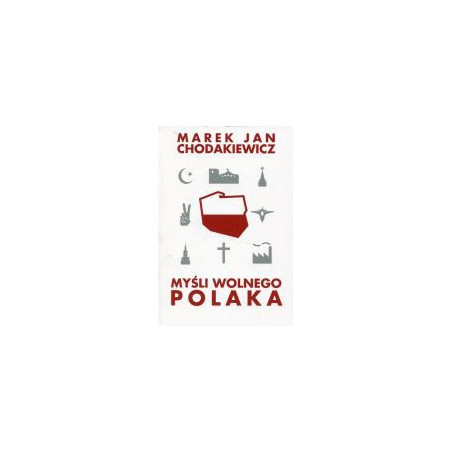 Myśli wolnego Polaka