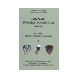 Odznaki Wojska Polskiego 1943-2003, t. 2