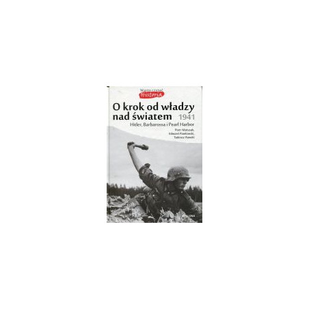 O krok od władzy nad światem 1941
