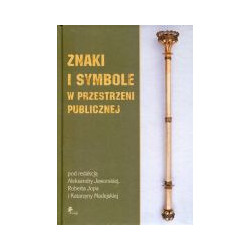 Znaki i symbole w przestrzeni publicznej