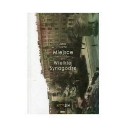 Miejsce po Wielkiej Synagodze