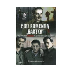 Pod komendą Bartka