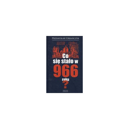 Co się stało w 966?