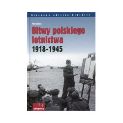 Bitwy polskiego lotnictwa 1918 -1945