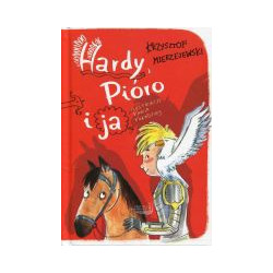 Hardy, Pióro i ja