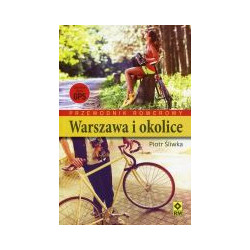 Warszawa i okolice Przewodnik rowerowy