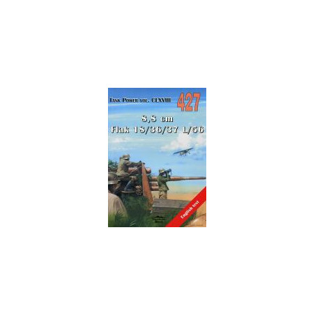 427 8,8 cm Flak 18/36/37 L/56 Tank Power vol. CLXVIII