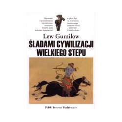 Śladami cywilizacji Wielkiego Stepu