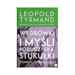 Wędrówki i myśli porucznika Stukułki (powieść dokończona)