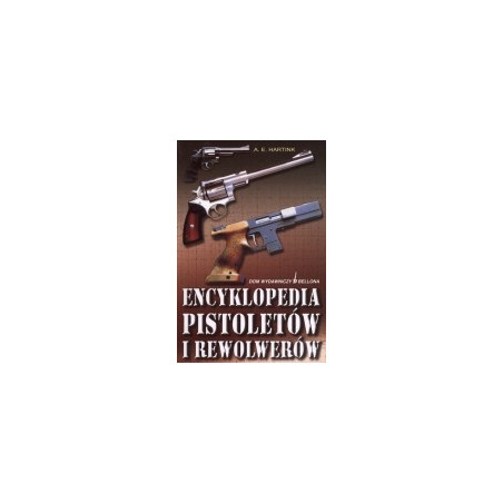 Encyklopedia pistoletów i rewolwerów