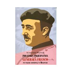 Polityka pojednania generała Franco po wojnie domowej w Hiszpanii