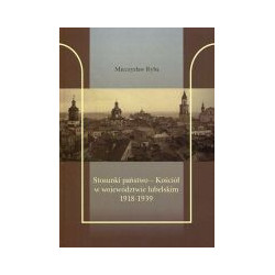 Stosunki państwo - Kościół w województwie lubelskim 1918-1939
