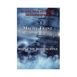 Burza nad Morzem Śródziemnym Wojna się rozpoczyna