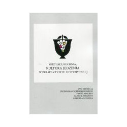 Wiktuały, kuchnia, kultura jedzenia w perspektywie historycznej