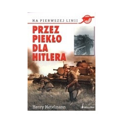 Przez piekło dla Hitlera