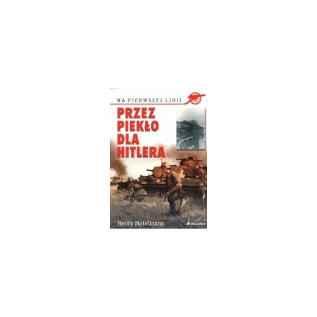 Przez piekło dla Hitlera